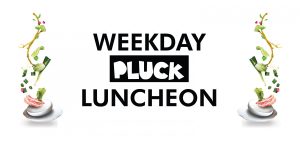 Pluck Luncheon
