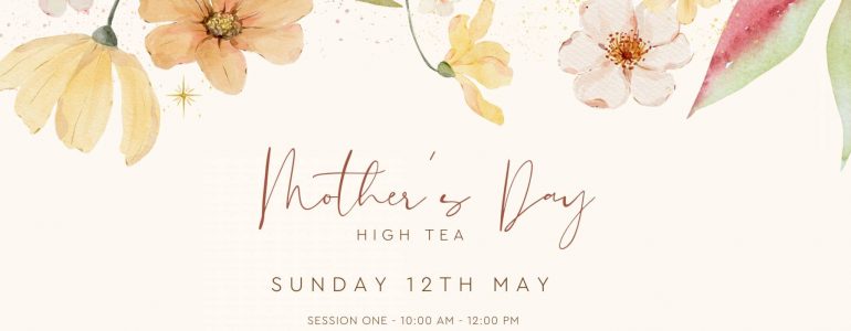 mothers-day-high-tea