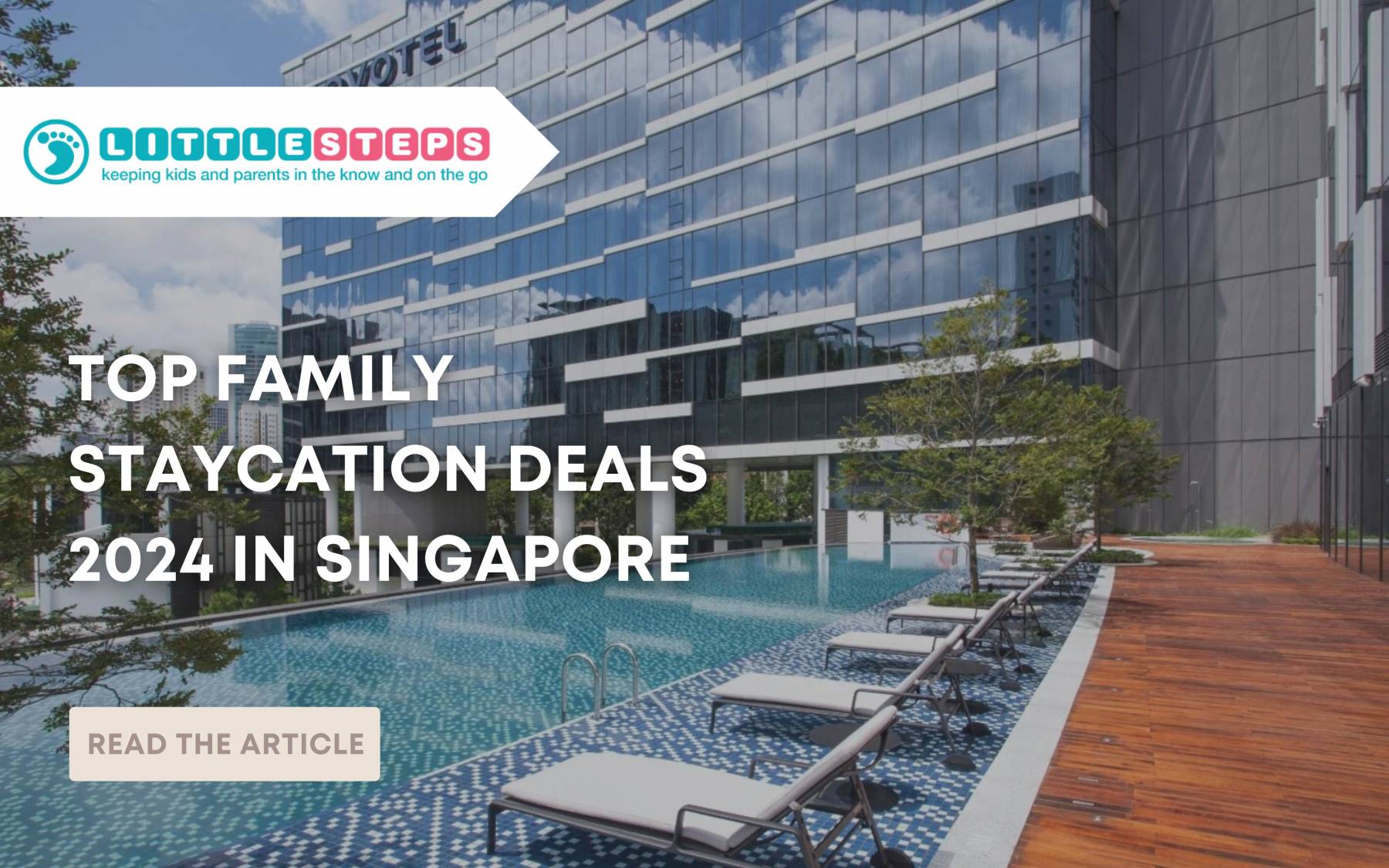 Singapore’s Top Staycations For September Holidays And October Mid-Term 2024