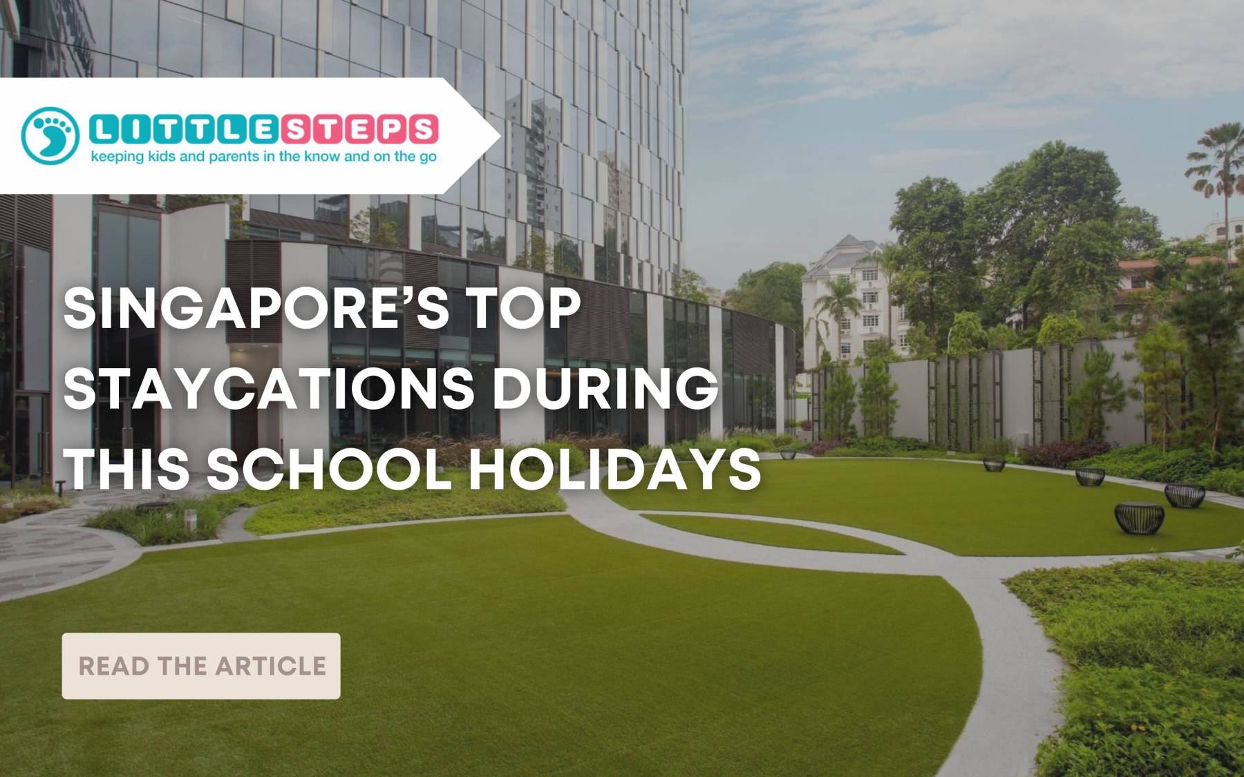 Top Family Staycation Deals 2024 In Singapore For Your Ultimate Summer Escape!