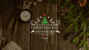 Christmas Eve Dinner Buffet