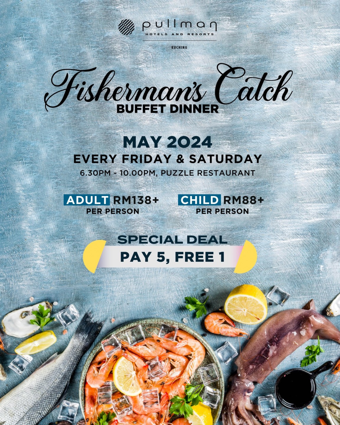 Fisherman's Catch Buffet Dinner