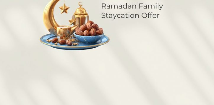 ramadan-family-staycation