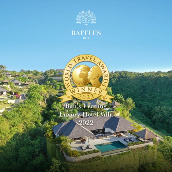 Raffles Bali is Awarded Bali’s Leading Luxury Hotel Villa by World Travel Awards 2022