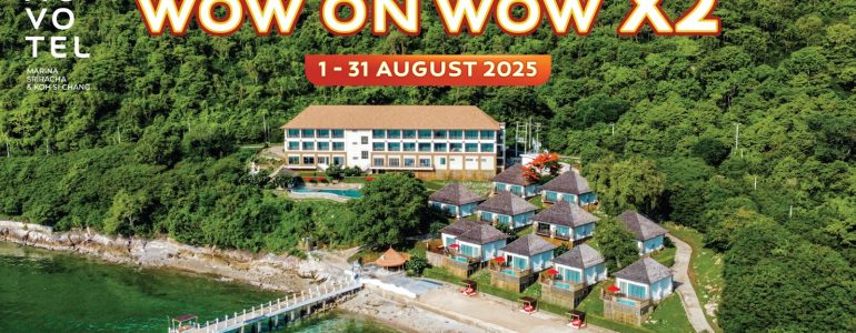 novotels-wow-on-wow-x2-promotion-is-the-perfect-time-to-take-an-august-vacation-in-koh-si-chang