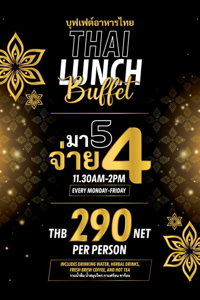 Thai Lunch Buffet Come 5 Pay 4!