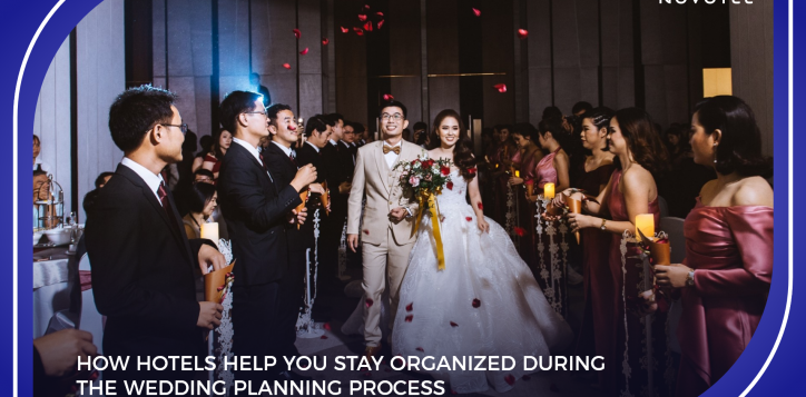 how-hotels-help-you-stay-organized-during-the-wedding-planning-process