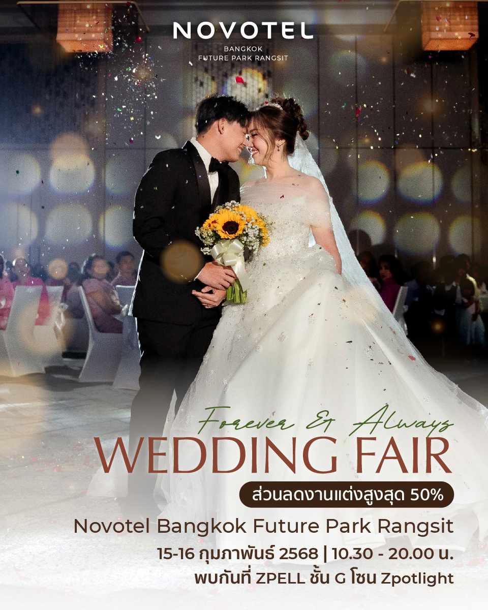 Novotel Bangkok Future Park Rangsit Forever and Always Wedding Fair