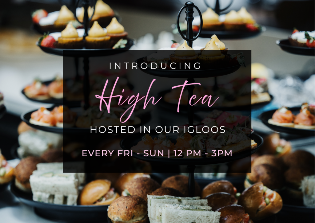 high tea in the igloos