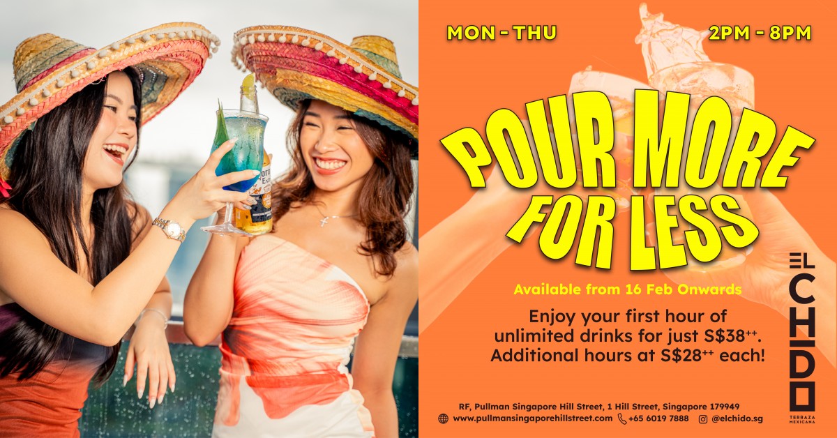 Promotion poster for El Chido's liquid buffet promotion from Mon-Thu, 2-8pm featuring two ladies in sombreros doing a cheers