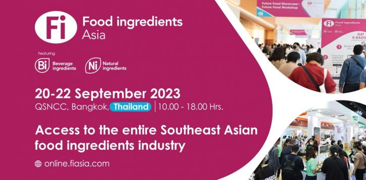 fi-asia-thailand-2023-the-premier-food-ingredients-exhibition-in-september