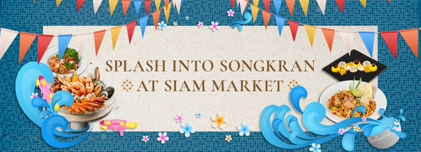 Songkran at Siam Market