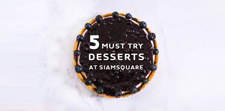 desserts-in-siam-square