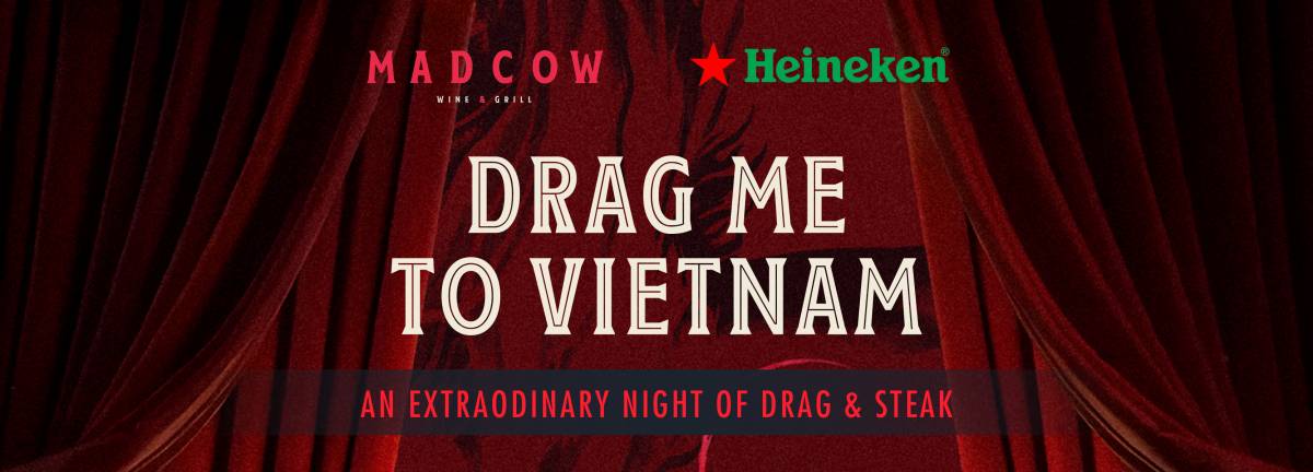 Drag queen show at Mad Cow Saigon Centre