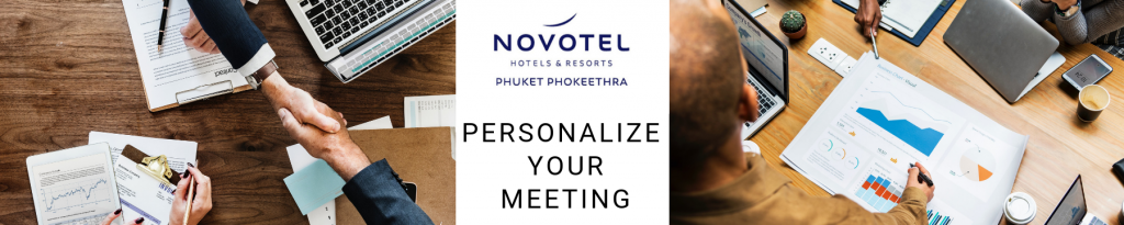 Personalize your meeting in Phuket