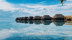 reopening offer enjoy 4x reward points sofitel moorea